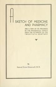Front cover of A sketch of medicine and pharmacy and a view of its progress by the Massengill family from the fifteenth to the twentieth century by Samuel Evans Massengill