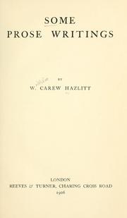 Cover of Some prose writings by William Carew Hazlitt