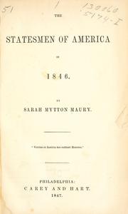 Front cover of The statesmen of America in 1846 by Sarah (Sarah Mytton Hughes) Maury