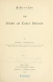 Cover of The story of early Britain by Alfred John Church