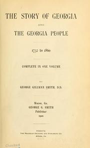 Front cover of The story of Georgia and the Georgia people, 1732 to 1860 by George Gilman Smith