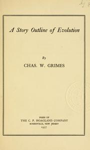 Front cover of A story outline of evolution by Charles W. Grimes