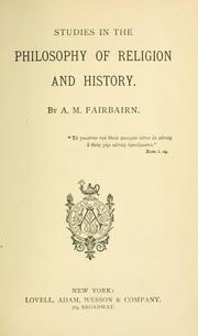 Cover of Studies In The Philosophy Of Religion And History by Andrew Martin Fairbairn