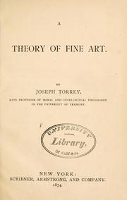Front cover of A theory of fine art by Joseph Torrey