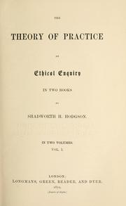 Front cover of The theory of practice by Hodgson, Shadworth Hollway