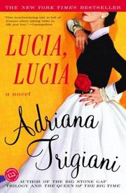 Front cover of Lucia, Lucia by Adriana Trigiani
