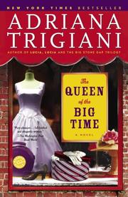 Front cover of The queen of the big time by Adriana Trigiani