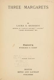 Cover of Three Margarets by Laura Elizabeth Howe Richards