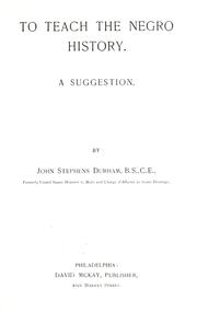 Front cover of To teach the negro history by John Stephens Durham