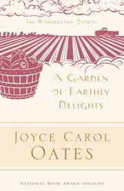 Front cover of A garden of earthly delights by Joyce Carol Oates