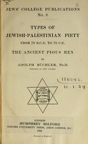 Front cover of Types of Jewish-Palestinian piety from 70 B.C.E. to 70 C.E by Adolf Büchler