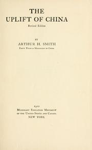 Cover of The uplift of China by Arthur Henderson Smith