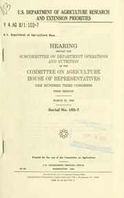 Front cover of U.S. Department of Agriculture research and extension priorities by United States. Congress. House. Committee on Agriculture. Subcommittee on Department Operations and Nutrition.