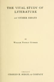 Cover of The vital study of literature, and other essays by William Norman Guthrie