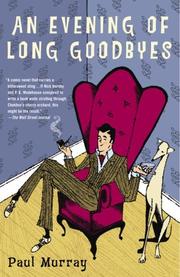 Front cover of An Evening of Long Goodbyes by Paul Murray