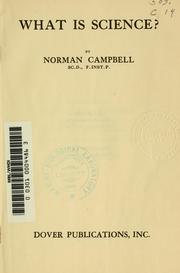 Cover of What is science? by Norman Robert Campbell
