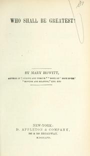 Front cover of Who shall be greatest! by Mary Botham Howitt