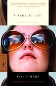 Cover of A rage to live by John O'Hara