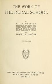 Cover of The work of the rural school by J. D. Eggleston