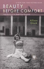 Front cover of Beauty before comfort by Allison Glock