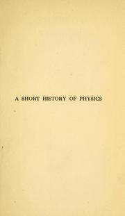 Front cover of A short history of physics by Harry Fawcett Buckley
