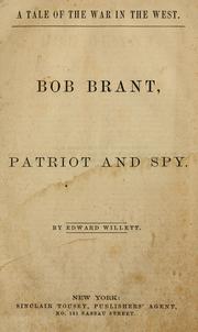 Front cover of Bob Brant, patriot and spy by Edward Willet