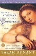 Front cover of In the company of the courtesan by Sarah Dunant