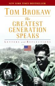 Front cover of The Greatest Generation Speaks by Tom Brokaw