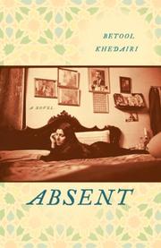 Cover of Absent by Betool Khedairi