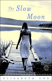 Cover of The Slow Moon by Elizabeth Cox