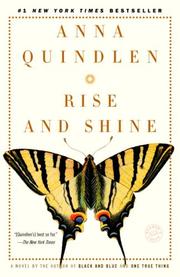 Front cover of Rise and Shine by Anna Quindlen