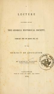 Front cover of Lecture delivered before the Georgia Historical Society, February 29th and March 4th, 1844, on the subject of education by Samuel K. Talmage