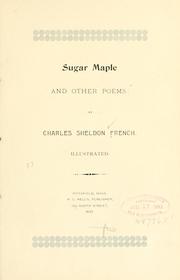 Front cover of Sugar maple and other poems by Charles Sheldon French