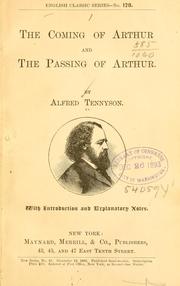 Front cover of The coming of Arthur and The passing of Arthur by Alfred Lord Tennyson