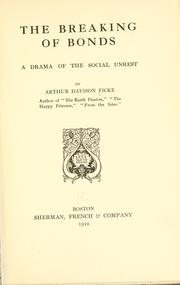 Cover of The breaking of bonds by Arthur Davison Ficke