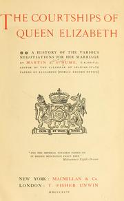 Front cover of The courtships of Queen Elizabeth by Martin Andrew Sharp Hume