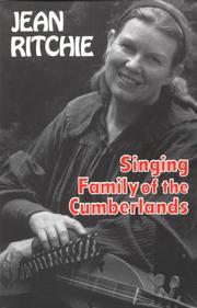 Front cover of Singing family of the Cumberlands by Jean Ritchie