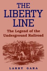 Cover of The liberty line by Larry Gara