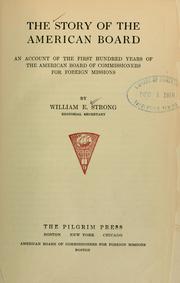 Front cover of The story of the American board by William Ellsworth Strong