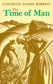 Front cover of The time of man by Elizabeth Madox Roberts