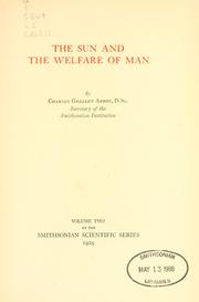 Cover of The sun and the welfare of man by C. G. Abbot