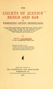 Cover of The courts of justice, bench & bar of Washington County, Pennsylvania .. by Boyd Crumrine