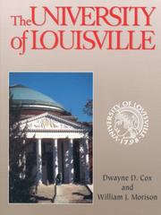 Front cover of The University of Louisville by Dwayne D. Cox