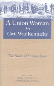 Front cover of A Union woman in Civil War Kentucky by Frances Dallam Peter