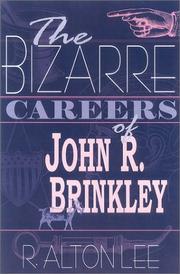 Cover of The Bizarre Careers of John R Brinkley by R. Alton Lee