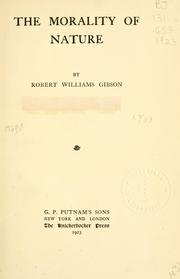 Front cover of The morality of nature by Robert Williams Gibson