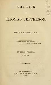 Front cover of The life of Thomas Jefferson by Henry Stephens Randall