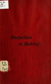 Cover of Perfection in baking by Emil Braun