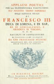 Front cover of Applausi poetici per la gloriosissima esaltazione all'augusto trono imperiale dell'Altezza Reale di Francesco III., duca di Lorena e di Bar, re di Gerusalemme e granduca di Toscana, ec. ec. ec by Giovanni Francesco Pagnini