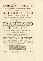 Cover of Modana liberata nell' assedio in essa sostenuto da Decimo Bruto by Francesco III d'Este Duke of Modena and Reggio
